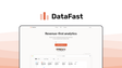 DataFast a web analytics tool, featuring revenue attribution, payment integration, funnel analytics, utm tracking, founder focused.