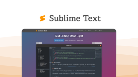 Sublime Text a code editor tool, featuring goto anything, multiple selections, command palette, split editing, instant switch.