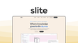 Slite a knowledge base tool, featuring clean editor, ai search, doc verification, async collaboration, freshness reminders.