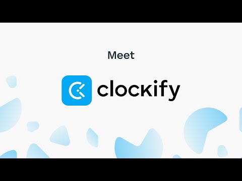 What is Clockify? Demo & tutorial video.