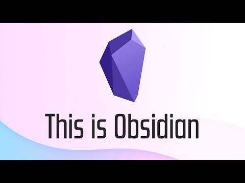 What is Obsidian? Demo & tutorial video.